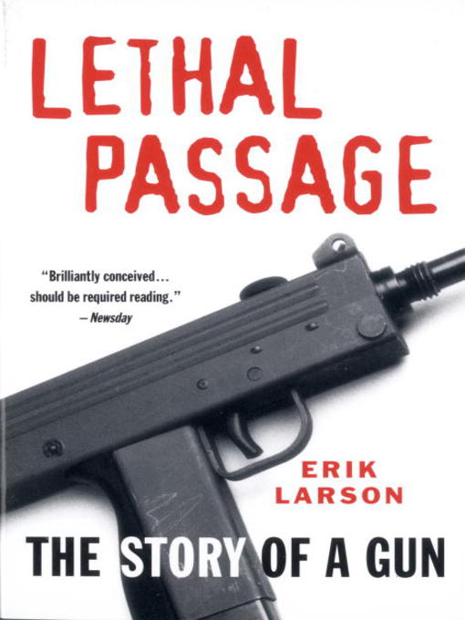 Title details for Lethal Passage by Erik Larson - Available